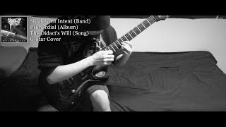 Shadow Of Intent  The Didacts Will 【Guitar Cover】 [upl. by Jessalyn502]