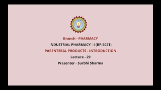 Industrial Pharmacy –I  Parenteral Products Introduction  AKTU Digital Education [upl. by Casilde]