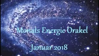 Monats Energie Orakel Januar 2018 S Ehstania [upl. by Asaph]