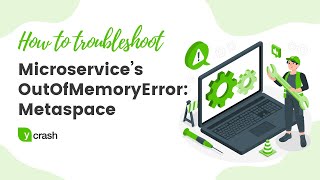 How to troubleshoot Microservice’s OutOfMemoryError Metaspace [upl. by Halima]