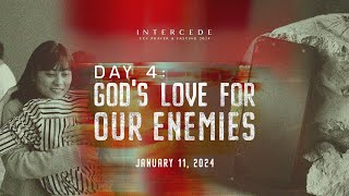 INTERCEDE 2024  Day 4 Gods Love for Our Enemies  CCF San Francisco [upl. by Rowena]