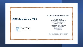 ODR  2024 and Beyond Cyberweek 2024 Opening Session [upl. by Roanna]