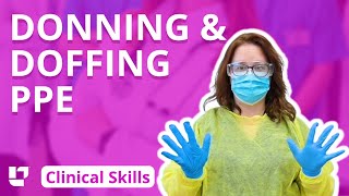 Donning and Doffing PPE Clinical Nursing Skills LevelUpRN [upl. by Rickart531]