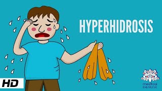 Hyperhidrosis Causes Signs and Symptoms Diagnosis and Treatment [upl. by Mirth]