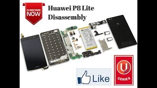 How To Disassemble Huawei P8 Lite And Replacement Display By U SERIES [upl. by Theodosia]