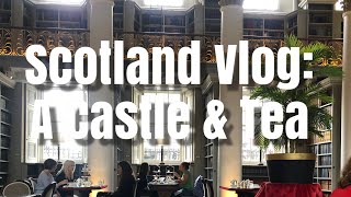 Scotland Vlog Tea with Dad [upl. by Nelson607]