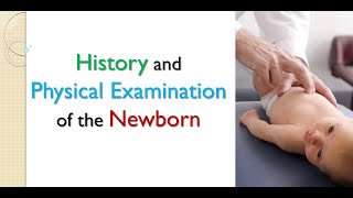 Neonatal History taking Physical examination and classification [upl. by Ittocs]