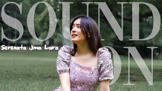 Mawar de Jongh  Serenata Jiwa Lara Acoustic Cover  SOUND ON [upl. by Skurnik]