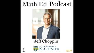 Episode 2306 Jeff Choppin  Standards and Curriculum Implementation [upl. by Ameen]