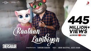 Raataan Lambiyan  ke rata lambiya lambiya re  Jubin Nautiyal  talking tom  ScreenVerse India [upl. by Alliber890]