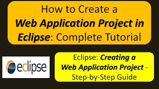 How to Create a Web Application Project in Eclipse Complete Tutorial  Eclipse [upl. by Imer]