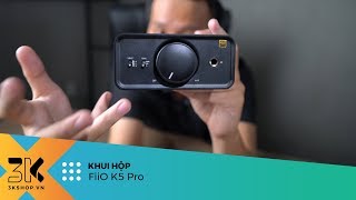 Unboxing FiiO K5 Pro  Desktop DACAmp từ FiiO giải mã DSD512 power khỏe chi tiết tốt [upl. by Nujra]