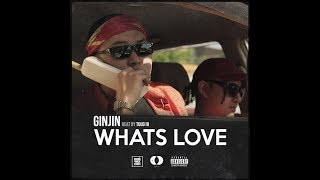 Ginjin  Whats Love Official Audio [upl. by Kroll]