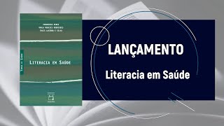 Literacia em Saúde  Lançamentos 2021 [upl. by Erdei]