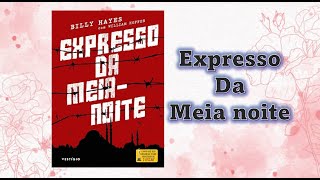 Expresso da meia noite  capítulo 02 [upl. by Gardell]