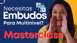 Embudos de venta para Negocios Multinivel  Masterclass [upl. by Bride]