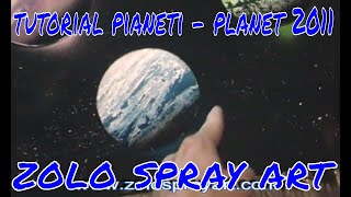 Tutorial pianeti 2\2 Zolo spray paint art spacepainting [upl. by Yemaj]