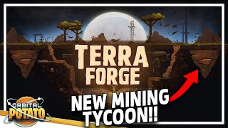 NEW Incremental Upgrade Mining Game  TerraForge  Management Tycoon Mining Game [upl. by Orsay]