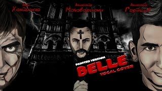 BELLE HD  VOCAL COVER  Notre Dame de Paris  КИНАМ ХАНДОЖКО МАЧАВАРИАНИ  БЭЛЛЬ [upl. by Noroj]