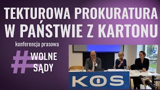 Tekturowa prokuratura w państwie z kartonu  konferencja prasowa Komitet Obrony Sprawiedliwości [upl. by Selrhc]