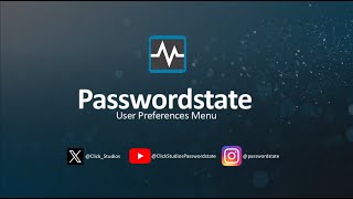 Set User Preference Screen passwordstateshort [upl. by Arretak928]