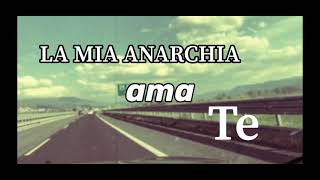 Cassandra Raffaele  La mia anarchia ama te Video Lyrics [upl. by Navar]