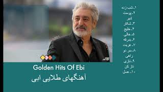 GOLDEN HITS OF EBI  آهنگهای طلایی ابی [upl. by Mayhew685]