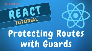 93 Protecting the authenticated routes using route Guard in React Redux App  ReactJs [upl. by Drais558]