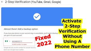 2 Step Verification Invalid Phone Number Fix for YouTube Gmail  Activate without Phone Number [upl. by Andert794]