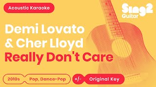 Really Dont Care  Demi Lovato Cher Lloyd Acoustic Karaoke [upl. by Gimpel695]