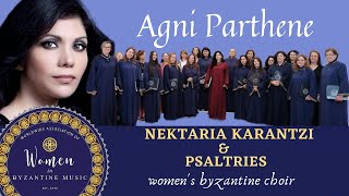 Agni Parthene  Nektaria Karantzi amp Psaltries Byzantine Choir En Fr Arab SUB [upl. by Amarillis560]