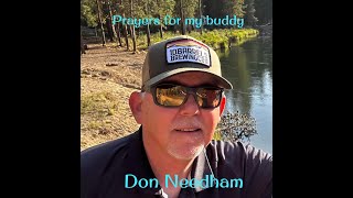 My Prostate Is Trying To Kill Me Vol 347  Prayer request for my buddy Don Needham [upl. by Aneloaup]