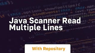 java scanner read multiple lines [upl. by Soilissav]