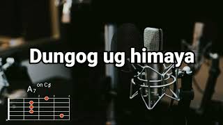 Dungog ug Himaya  Lyrics and Chords [upl. by Kenny695]