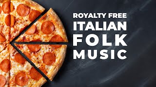 Italian Folk RoyaltyFree Music For Videos [upl. by Aidin745]