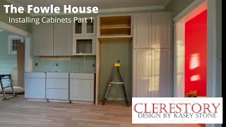 Kitchen Cabinet Installation at the Fowle House [upl. by Sparks]