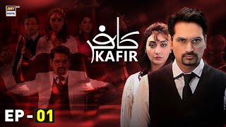 Kafir Episode 1  Humayun Saeed  Ayesha Khan  ARY Digital [upl. by Svoboda]