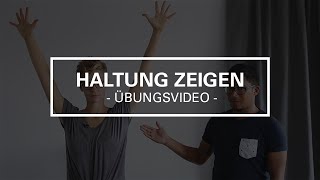 Haltung zeigen [upl. by Cibis]