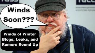 Why I Think Winds of Winter Is Coming Soon And Why It Has Taken So Long [upl. by Acilef]