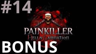 Painkiller Hell amp Damnation WalkthroughPlaythrough part 14 No Commentary [upl. by Heffron]