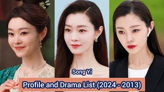 Song Yi 宋轶 Follow Your Heart  Profile and Drama List 2024  2013 [upl. by Idnahs17]