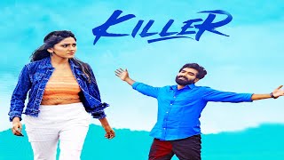 Tamil New Full Movies 2022  Killer Full Movie  Tamil New Romantic Movies  Tamil Action Movies [upl. by Lorie]