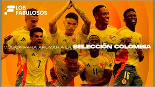 Ritmo Tricolor Canciones para alentar a nuestra selección Colombia 🇨🇴 [upl. by Eedissac721]