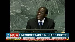 Unforgettable Mugabe quotes [upl. by Anerdna]