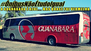 ÔnibusNãoÉtudoIgual  quotERA PRA GUANABARA SER VERMELHAquot [upl. by Knah]