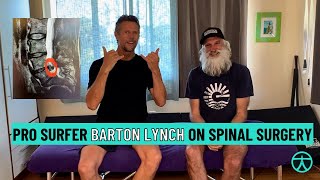 Pro Surfer Barton Lynch’s Spinal Surgery Day Insights on Recovery amp Spinal Health [upl. by Berne]