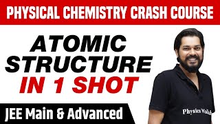 Atomic Structure in 1 Shot  All Concepts Tricks amp PYQs Covered  Class 11  JEE Main amp Advanced [upl. by Asial]