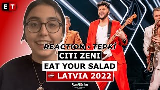 REACTION • Citi Zēni  Eat Your Salad Eurovision 2022 🇱🇻 Latvia [upl. by Anirahtak196]