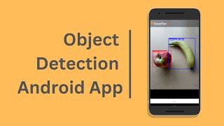 Object Detection android app  deep learning android  tflite  mobilenet [upl. by Ander534]