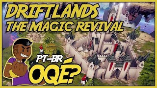 Driftland The Magic Revival  Gameplay em Português PT BR  O Que É  PC [upl. by Hanas]